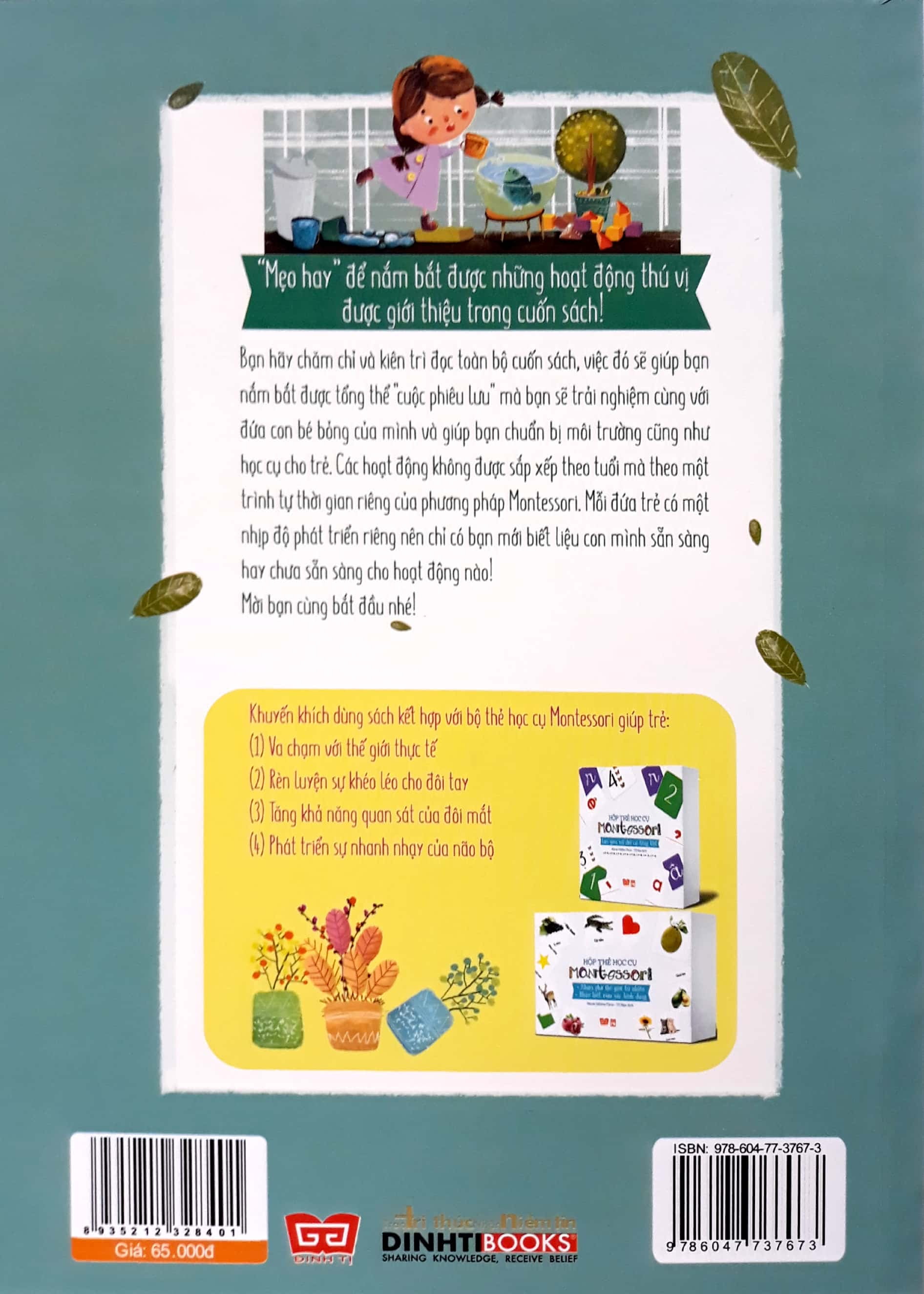 học montessori để dạy trẻ theo phương pháp montessori - 60 hoạt động montessori giúp trẻ trưởng thành: chờ con lớn thì đã muộn