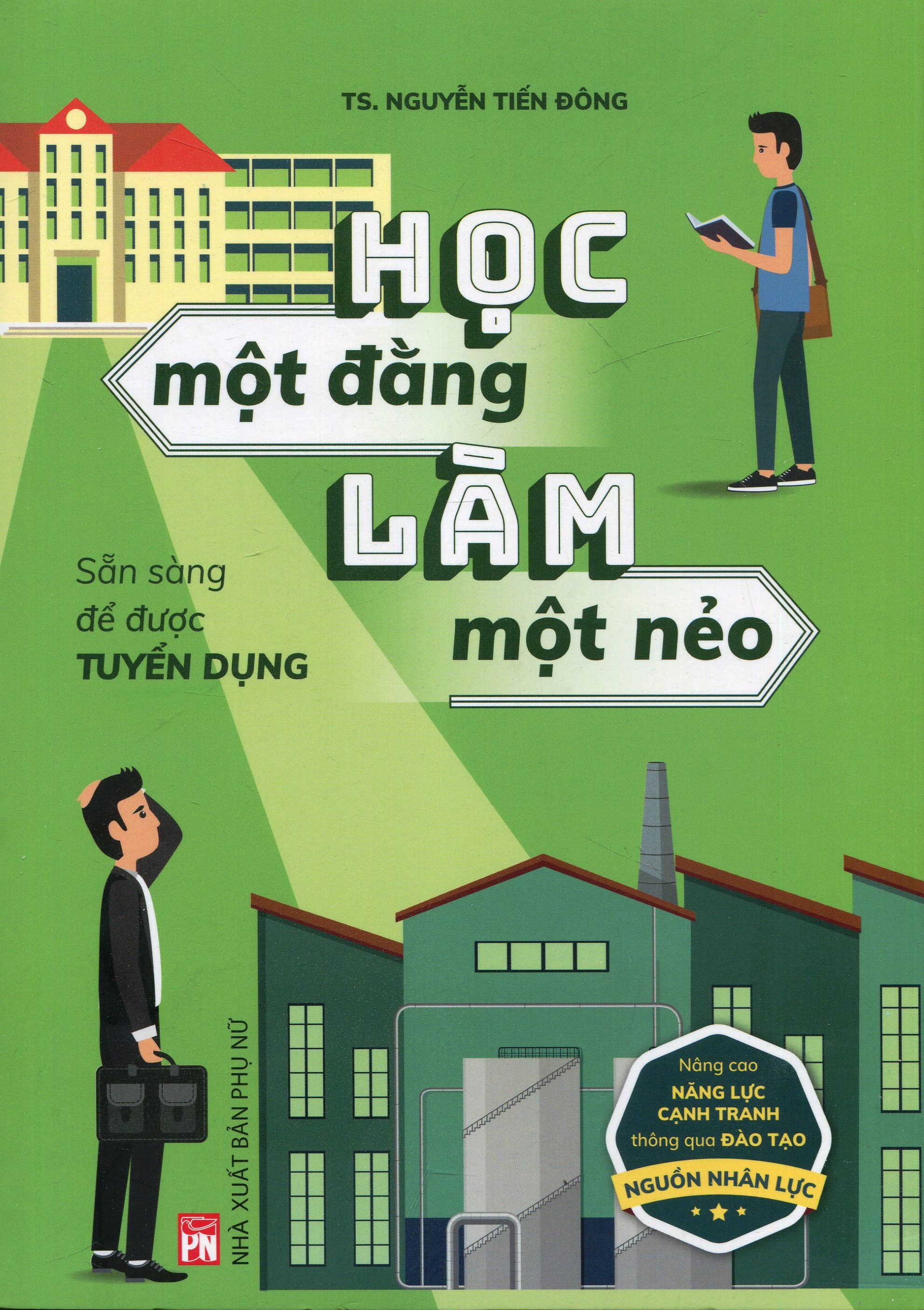 học một đằng làm một nẻo (tái bản 2019)