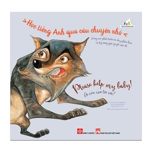 học tiếng anh qua câu chuyện nhỏ - please help my baby! - ai cứu con tôi với!