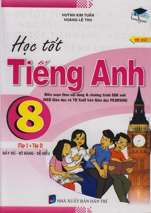 học tốt tiếng anh lớp 8 (tái bản)