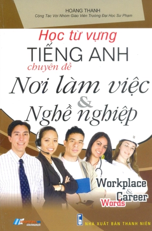 học từ vựng tiềng anh - nơi làm việc và nghề nghiệp