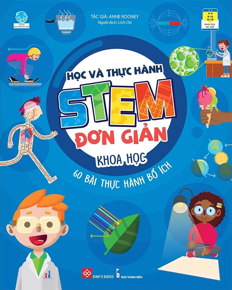học và thực hành stem đơn giản - khoa học - 60 bài thực hành bổ ích