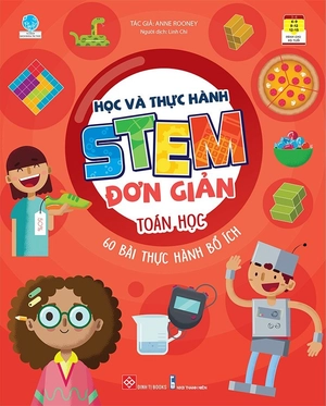 học và thực hành stem đơn giản - toán học - 60 bài thực hành bổ ích