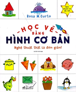 học vẽ bằng hình cơ bản - nghệ thuật thật là đơn giản