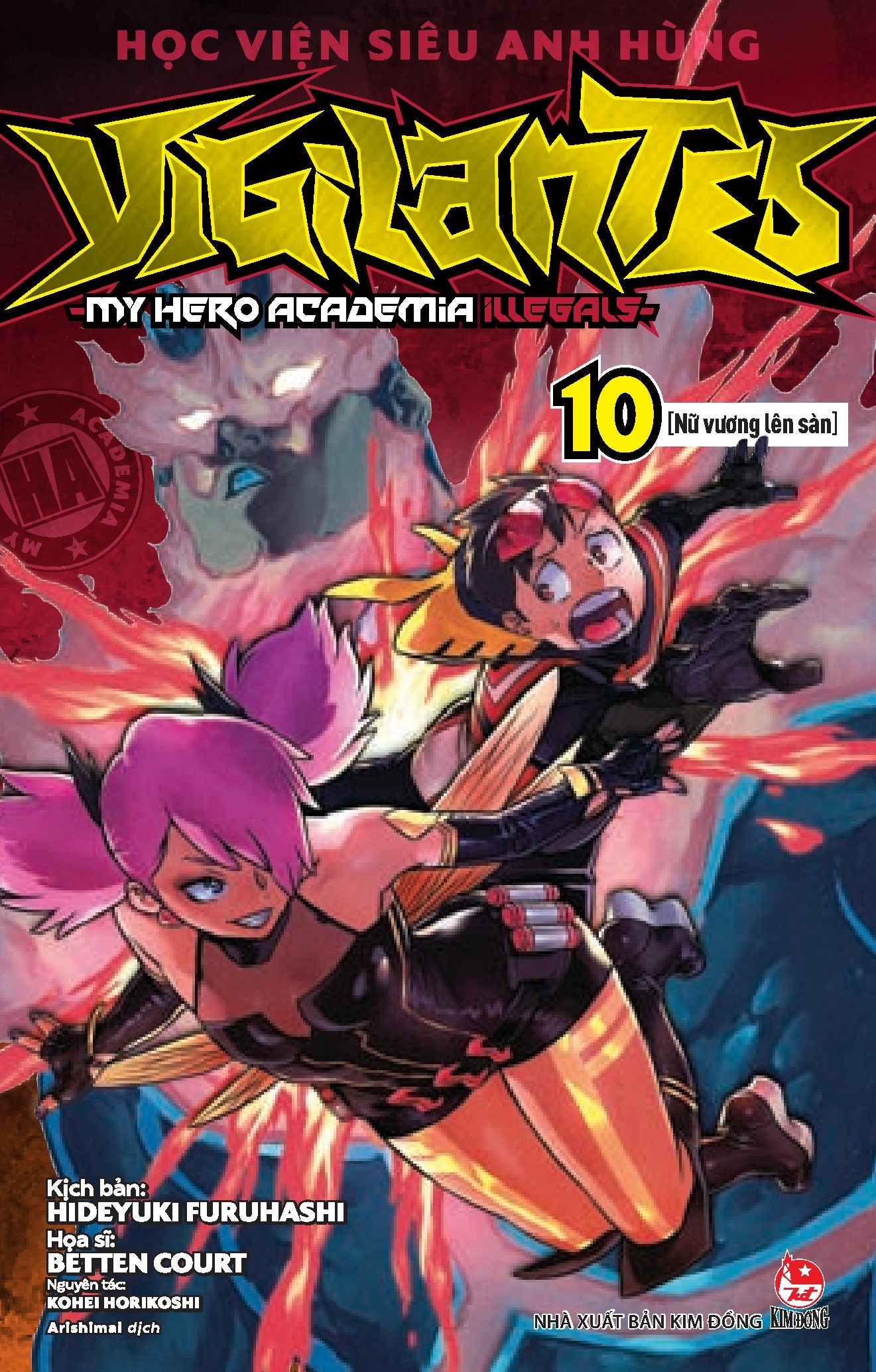 học viện siêu anh hùng vigilantes - my hero academia illegals - tập 10 - nữ vương lên sàn - tặng kèm bookmark