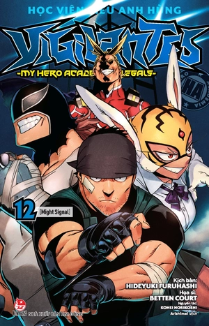 học viện siêu anh hùng vigilantes - my hero academia illegals - tập 12 - might signal - tặng kèm bookmark