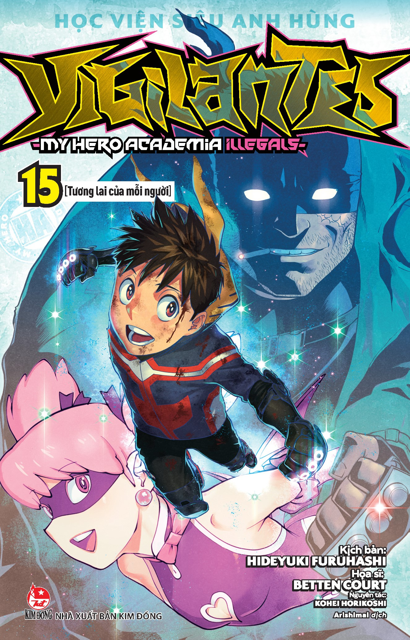 học viện siêu anh hùng vigilantes - my hero academia illegals - tập 15 - tương lai của mỗi người - tặng kèm bookmark