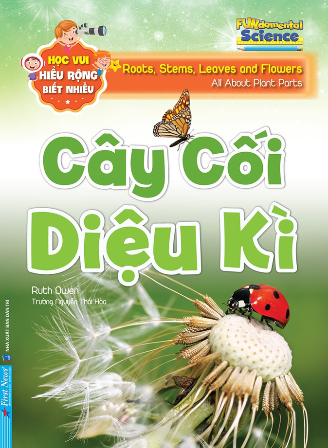 học vui hiểu rộng biết nhiều - cây cối diệu kì