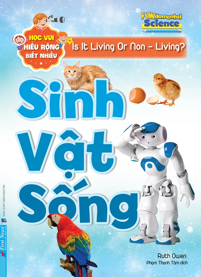 học vui hiểu rộng biết nhiều - sinh vật sống