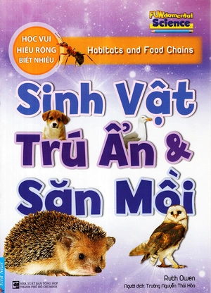học vui hiểu rộng biết nhiều - sinh vật trú ẩn & săn mồi