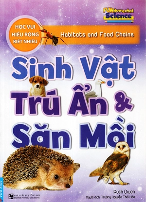 học vui hiểu rộng biết nhiều - sinh vật trú ẩn & săn mồi