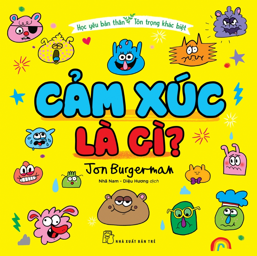 học yêu bản thân - tôn trọng khác biệt - cảm xúc là gì?