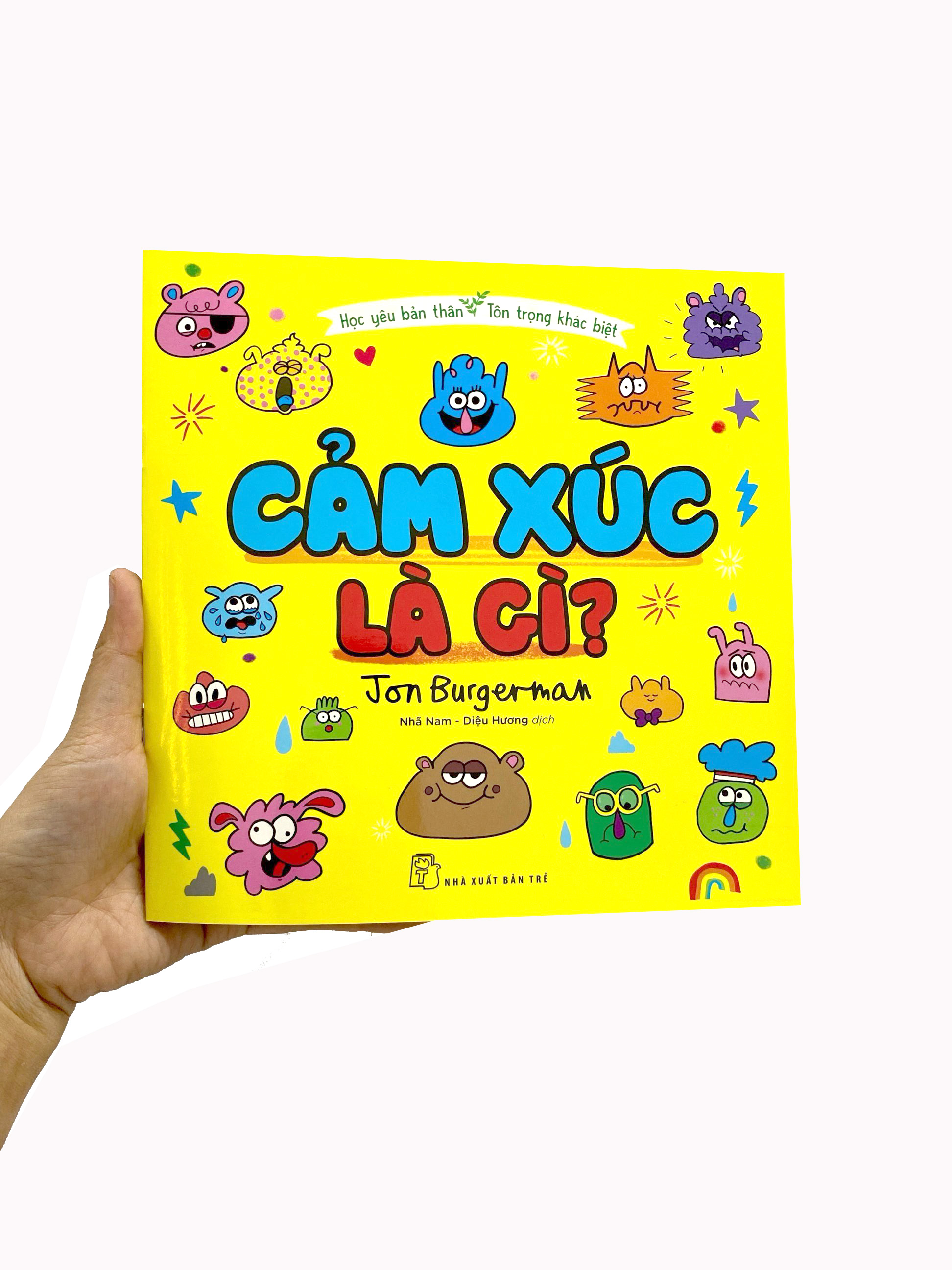 học yêu bản thân - tôn trọng khác biệt - cảm xúc là gì?