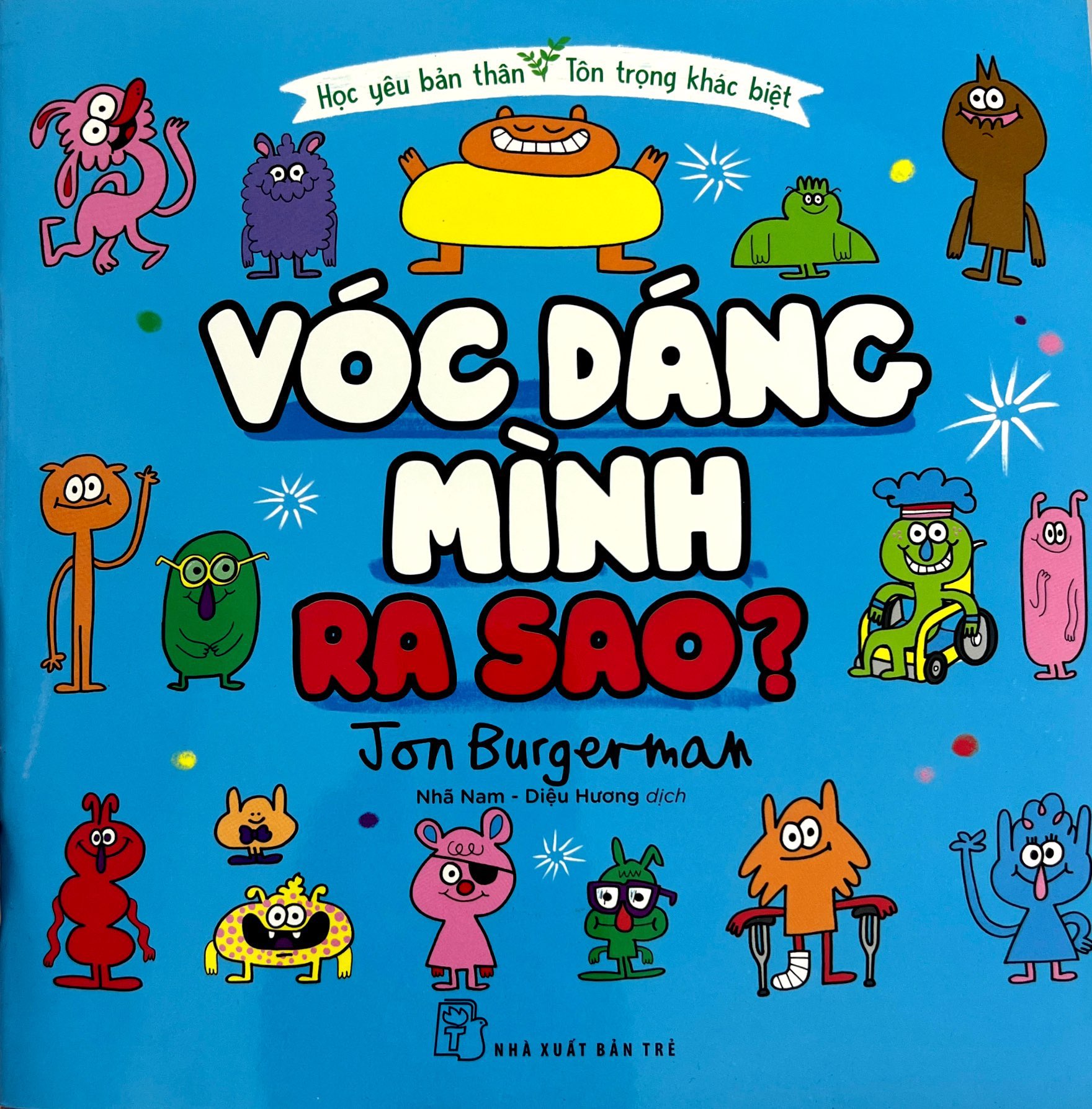 học yêu bản thân - tôn trọng khác biệt - vóc dáng mình ra sao?