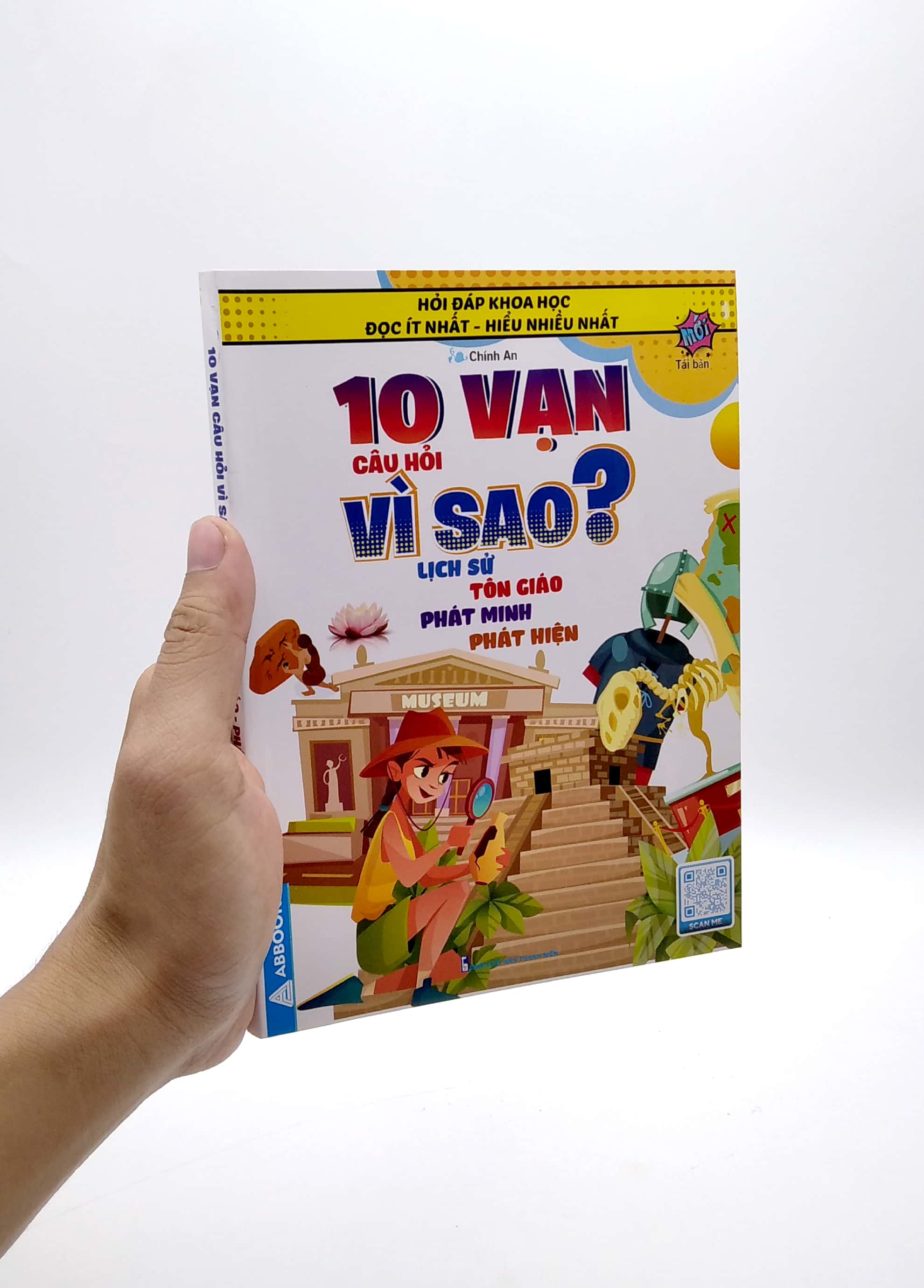 Hoi Dap Khoa Hoc - Doc It Nhat - Hieu Nhieu Nhat - 10 Van Cau Hoi Vi Sao? Lich Su Ton Giao Phat Minh Phat Hien (Tai Ban)