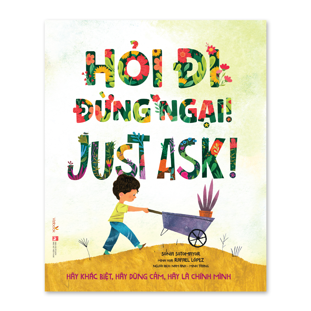 hỏi đi đừng ngại! - just ask!