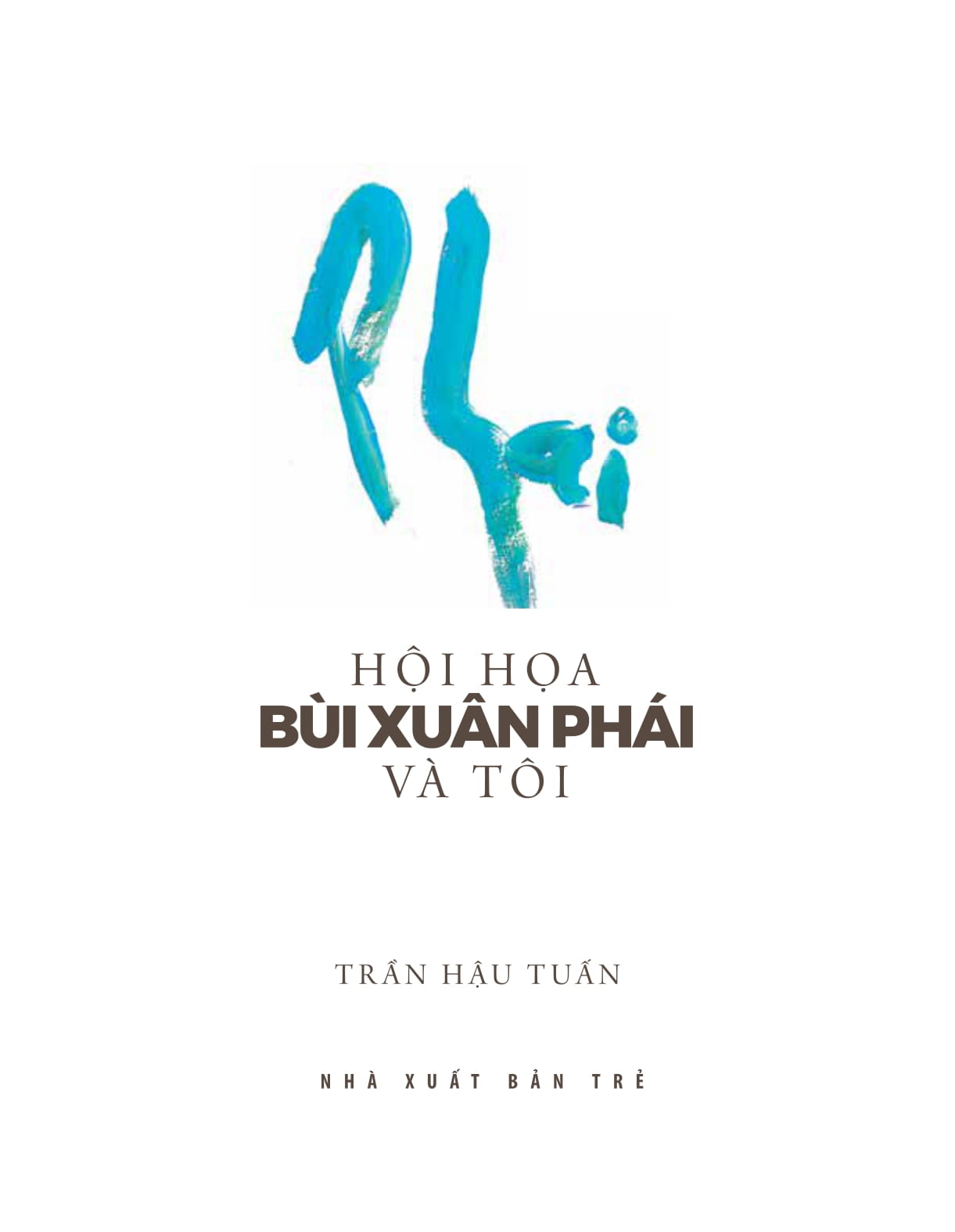 hội họa bùi xuân phái và tôi
