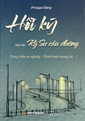 hồi ký của một kỹ sư cầu đường - dòng chảy sự nghiệp - định hình tương lai