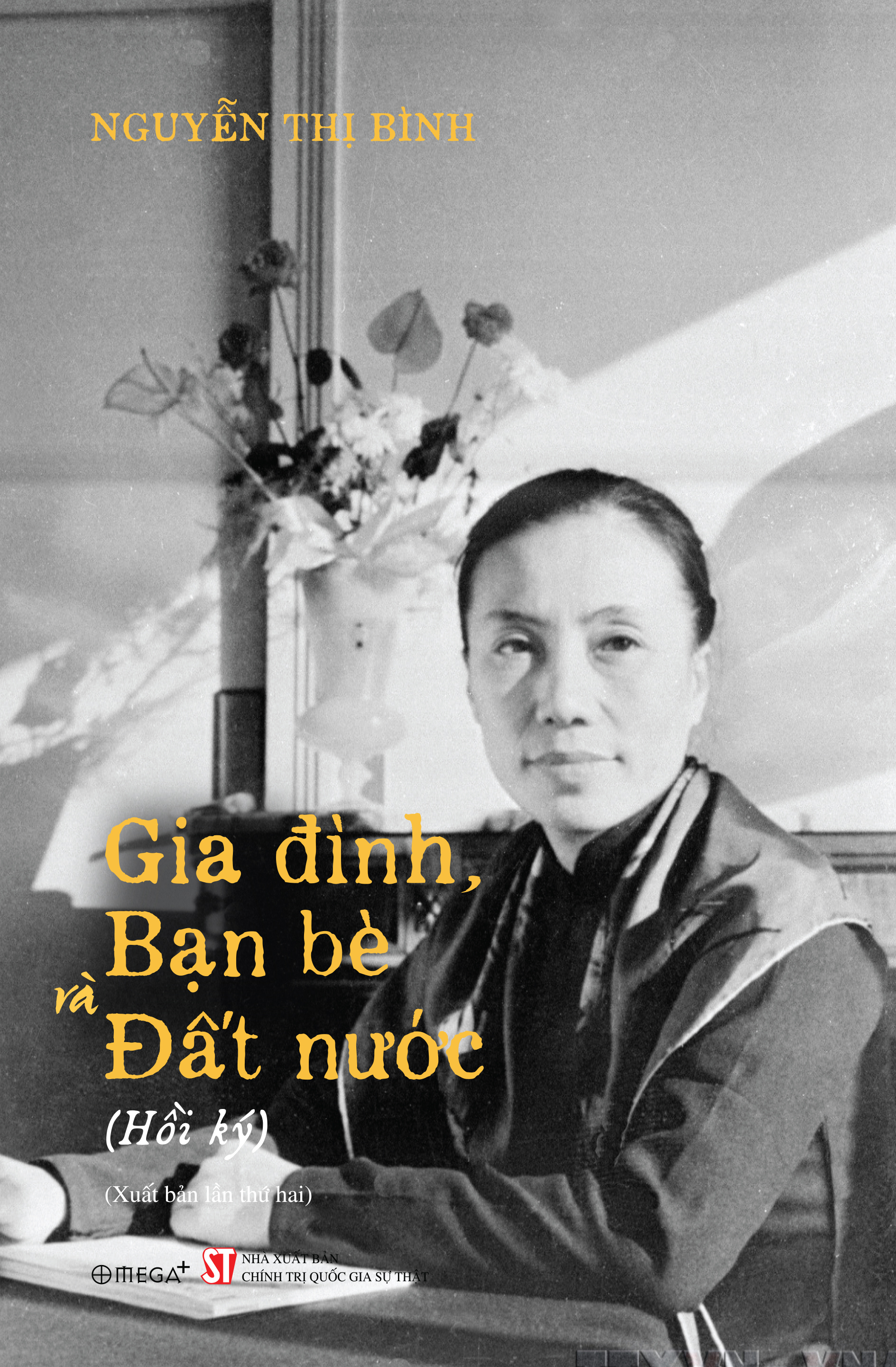 Hoi Ky Nguyen Thi Binh - Gia Dinh, Ban Be Va Dat Nuoc - Bia Cung