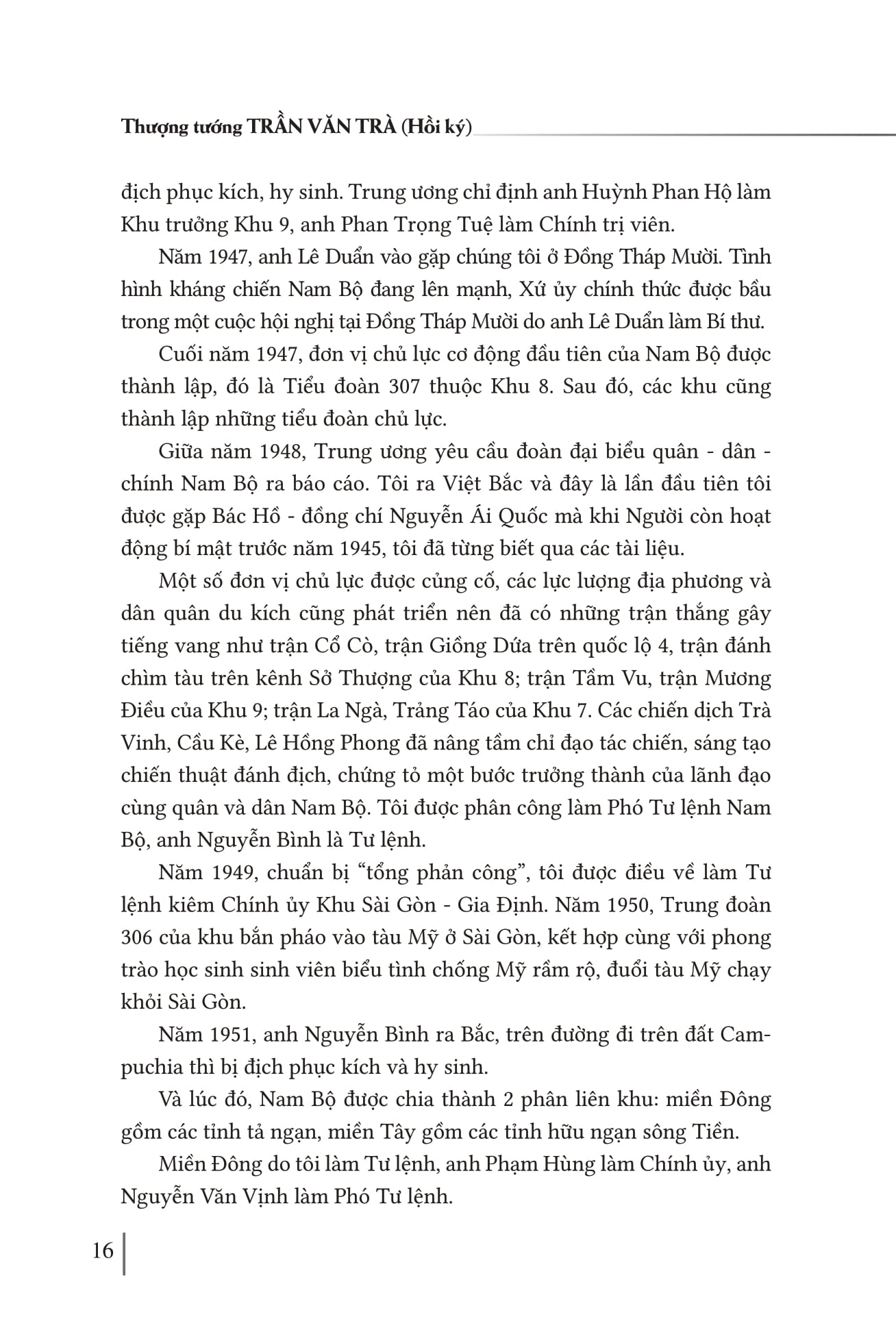 Hoi Ky Thuong Tuong Tran Van Tra - Hanh Trinh Tu “Ra Di Hai Ban Tay Trang” Den “Tro Ve Mot Dai Giang San” Va Nhung Trang Ban Thao Con Dang Do