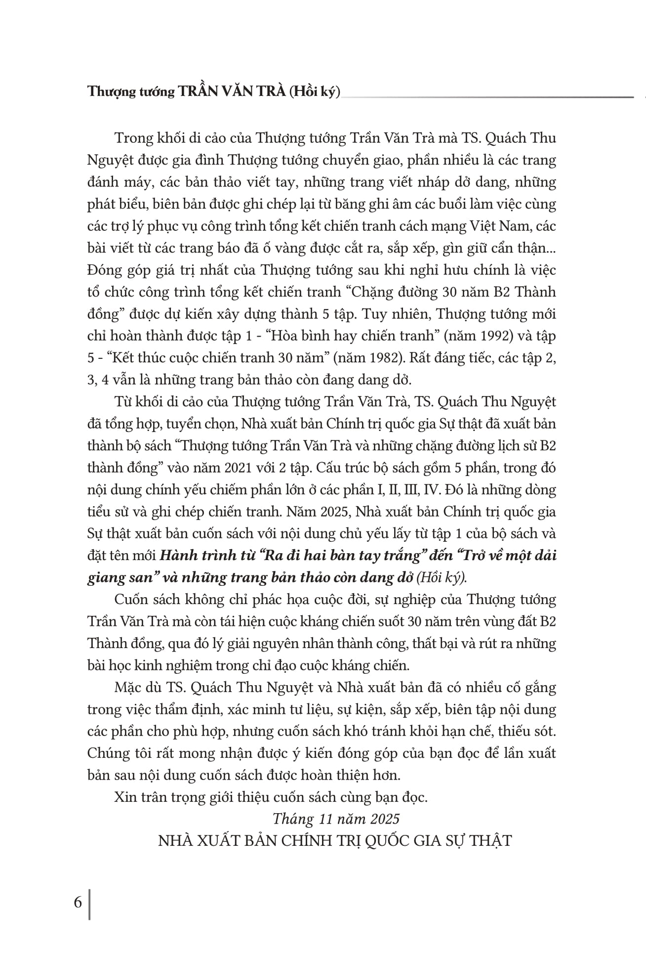 Hoi Ky Thuong Tuong Tran Van Tra - Hanh Trinh Tu “Ra Di Hai Ban Tay Trang” Den “Tro Ve Mot Dai Giang San” Va Nhung Trang Ban Thao Con Dang Do