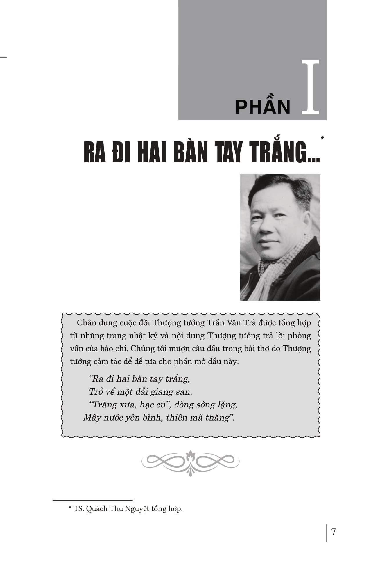 Hoi Ky Thuong Tuong Tran Van Tra - Hanh Trinh Tu “Ra Di Hai Ban Tay Trang” Den “Tro Ve Mot Dai Giang San” Va Nhung Trang Ban Thao Con Dang Do