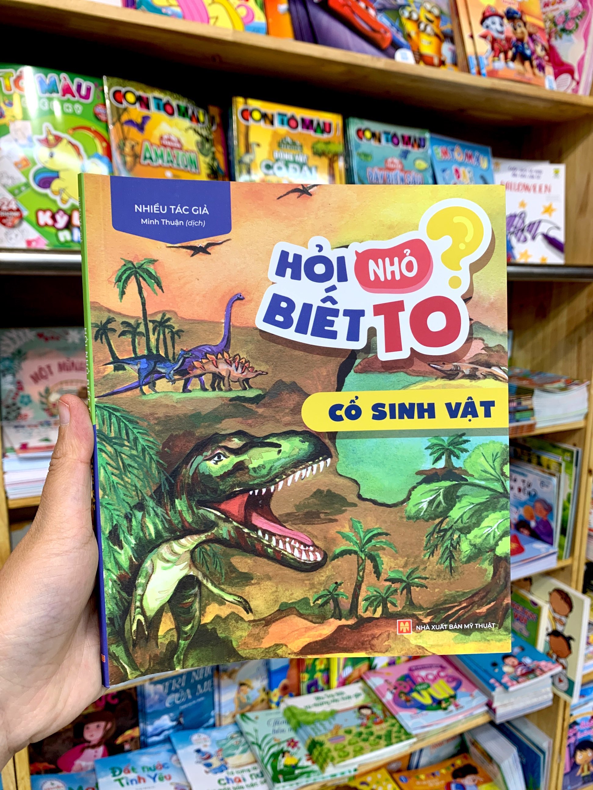 hỏi nhỏ biết to - cổ sinh vật (tái bản 2022)