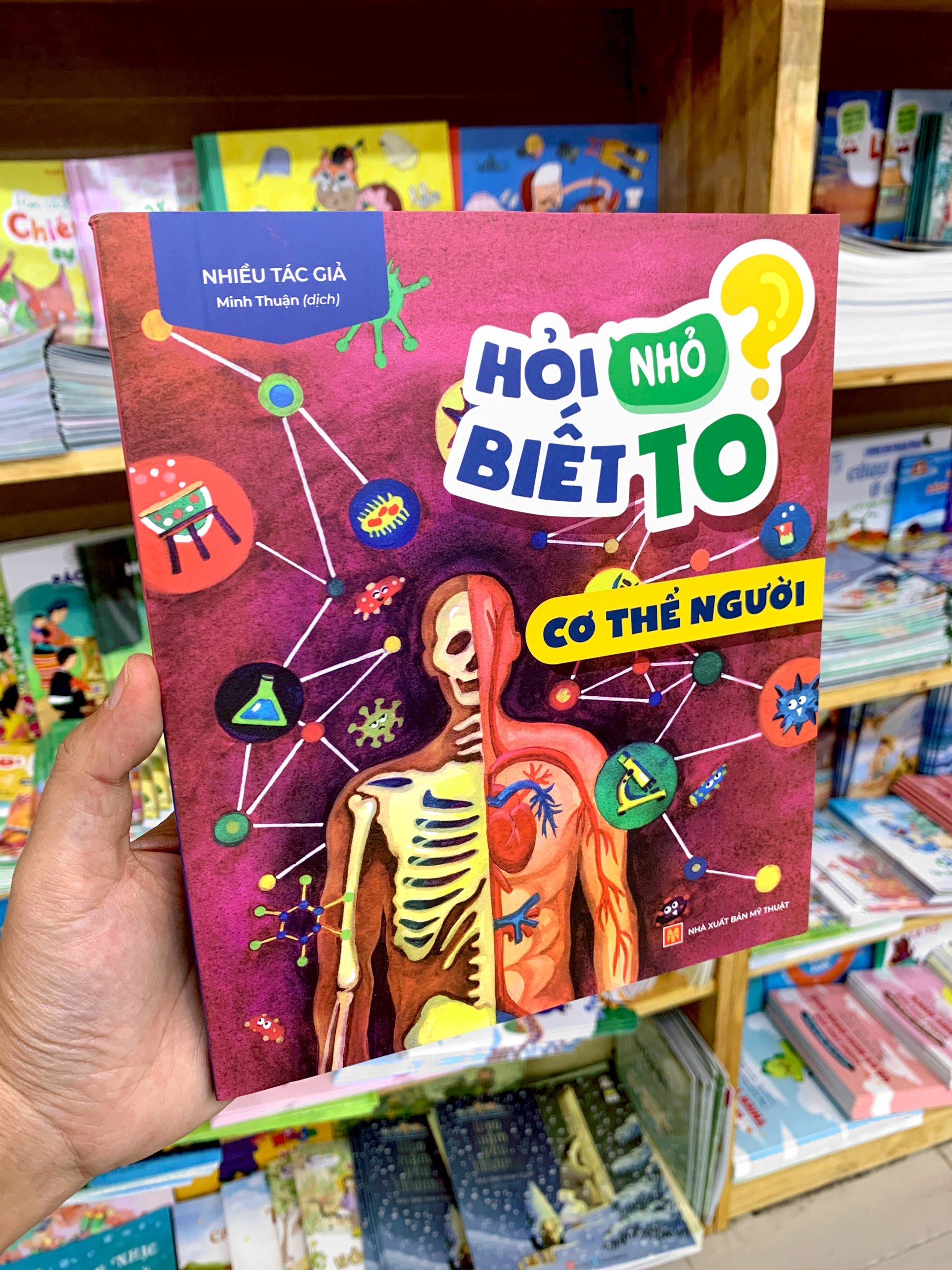 hỏi nhỏ biết to - cơ thể người (tái bản 2022)