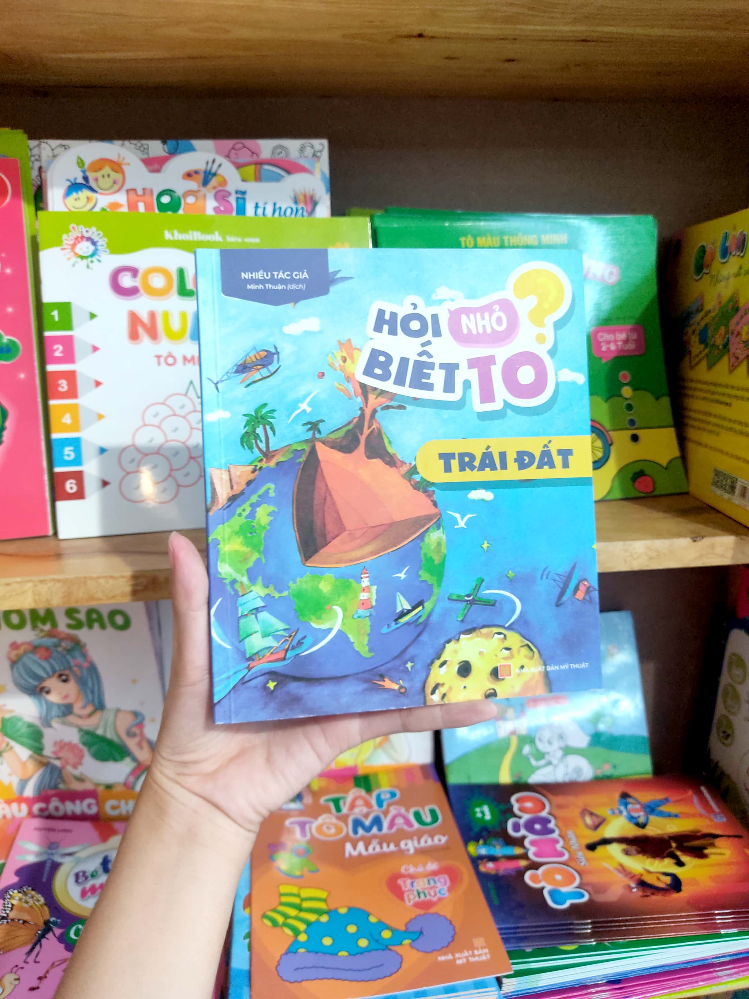 hỏi nhỏ biết to - trái đất (tái bản 2022)