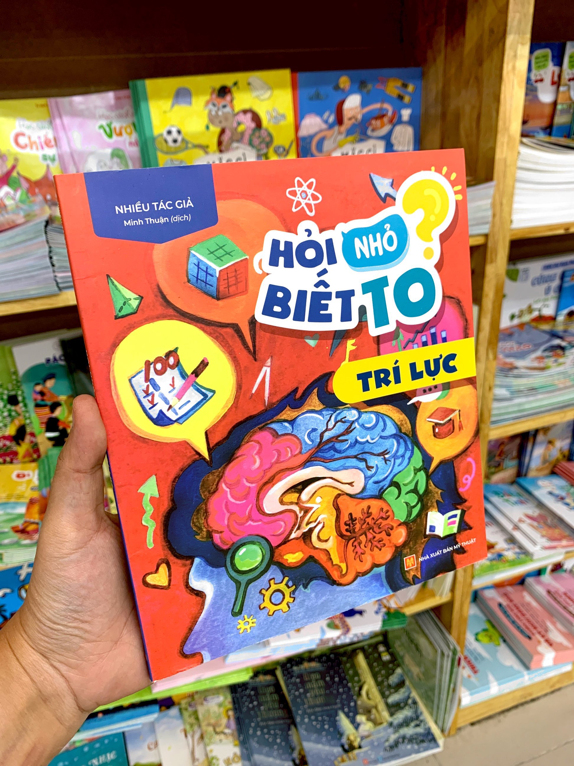 hỏi nhỏ biết to - trí lực (tái bản 2022)