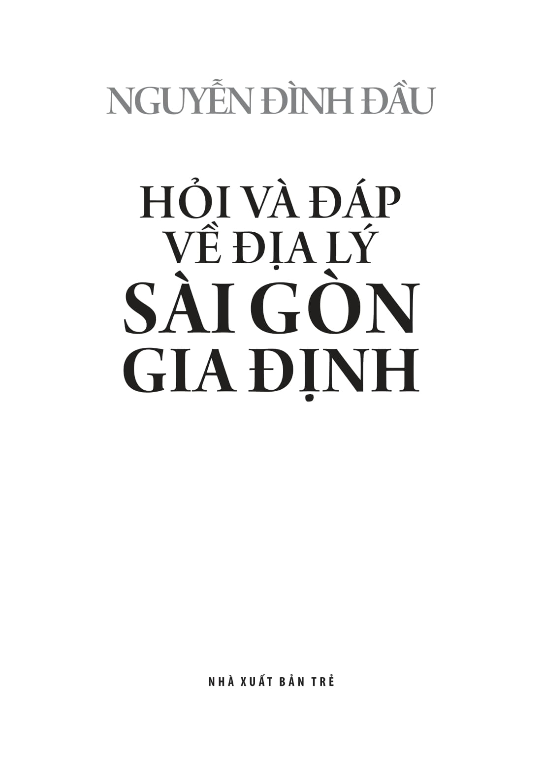 hỏi và đáp về địa lý sài gòn gia định