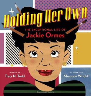 holding her own - the exceptional life of jackie ormes