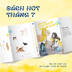 hôm nay cậu ấy cũng thật dễ thương - tập 6 - bản đặc biệt - tặng kèm postcard cán mờ + scrunchie + standee acrylic