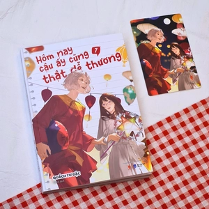 hôm nay cậu ấy cũng thật dễ thương - tập 7 - tặng kèm postcard cán mờ
