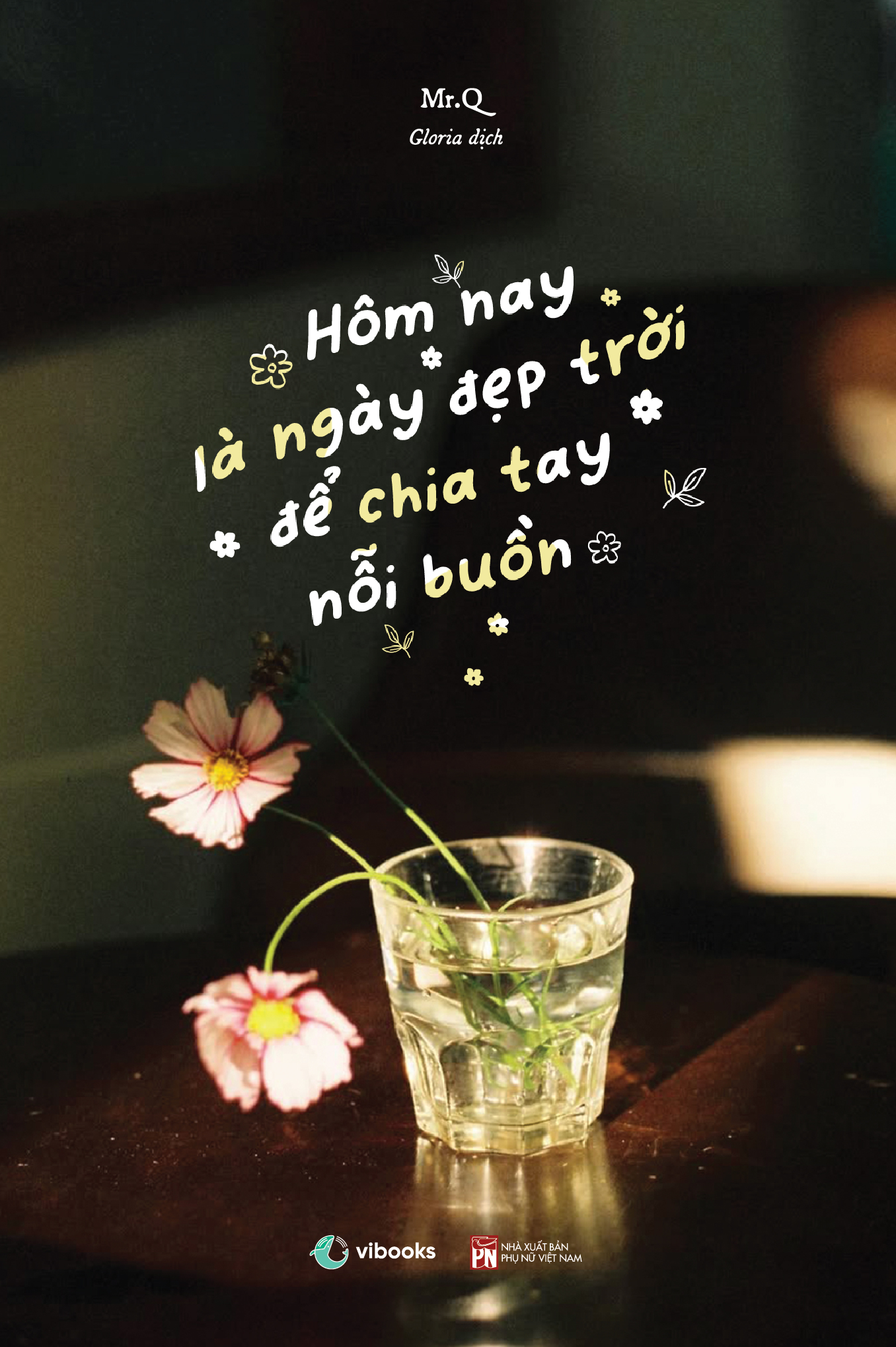 Hom Nay La Ngay Dep Troi De Chia Tay Noi Buon - Song Ngu Viet-Trung