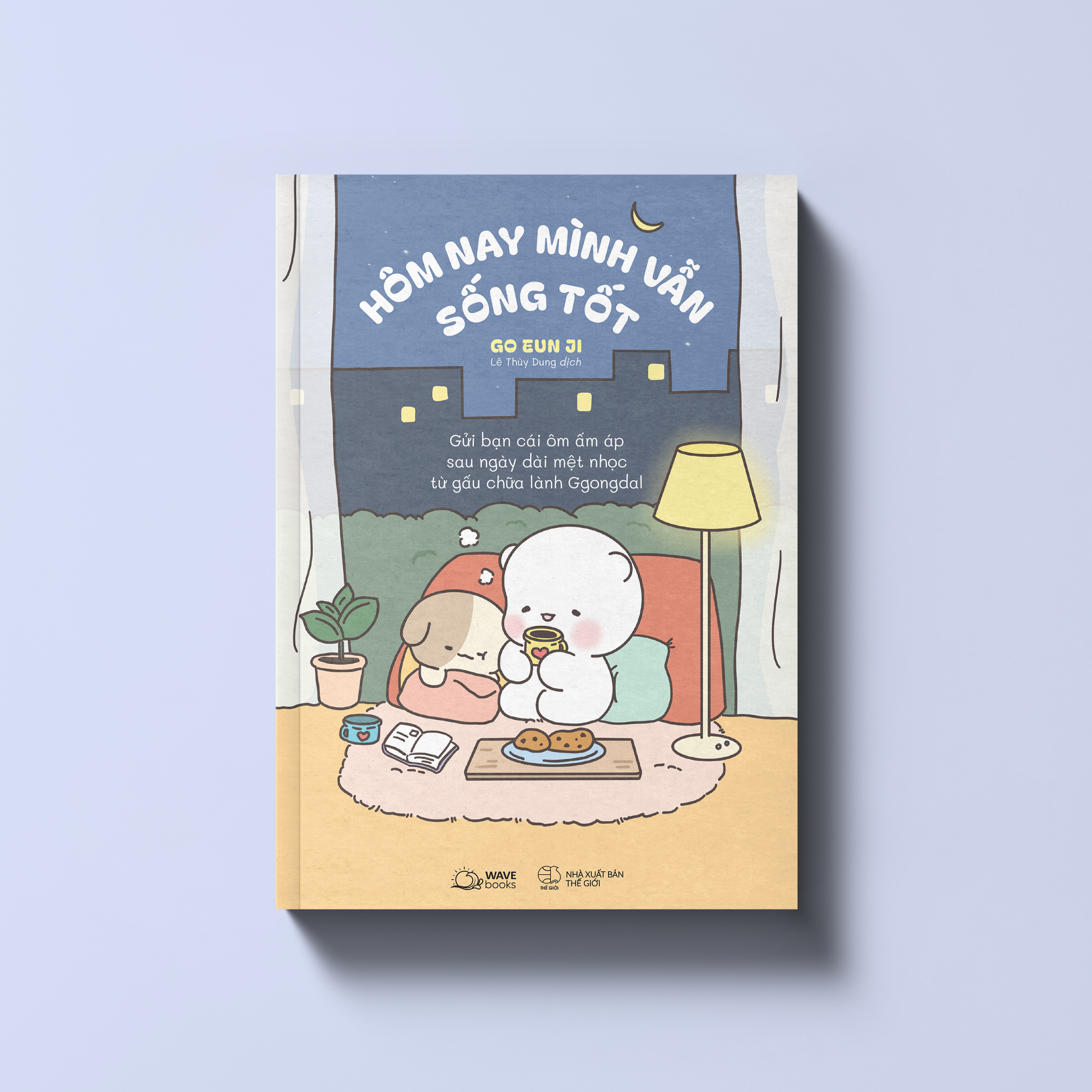 hôm nay mình vẫn sống tốt - gửi bạn cái ôm ấm áp sau ngày dài mệt nhọc từ gấu chữa lành ggongdal