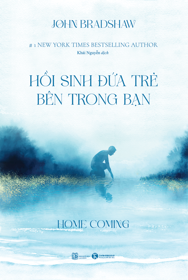 homecoming - hồi sinh đứa trẻ bên trong bạn (tái bản 2024)