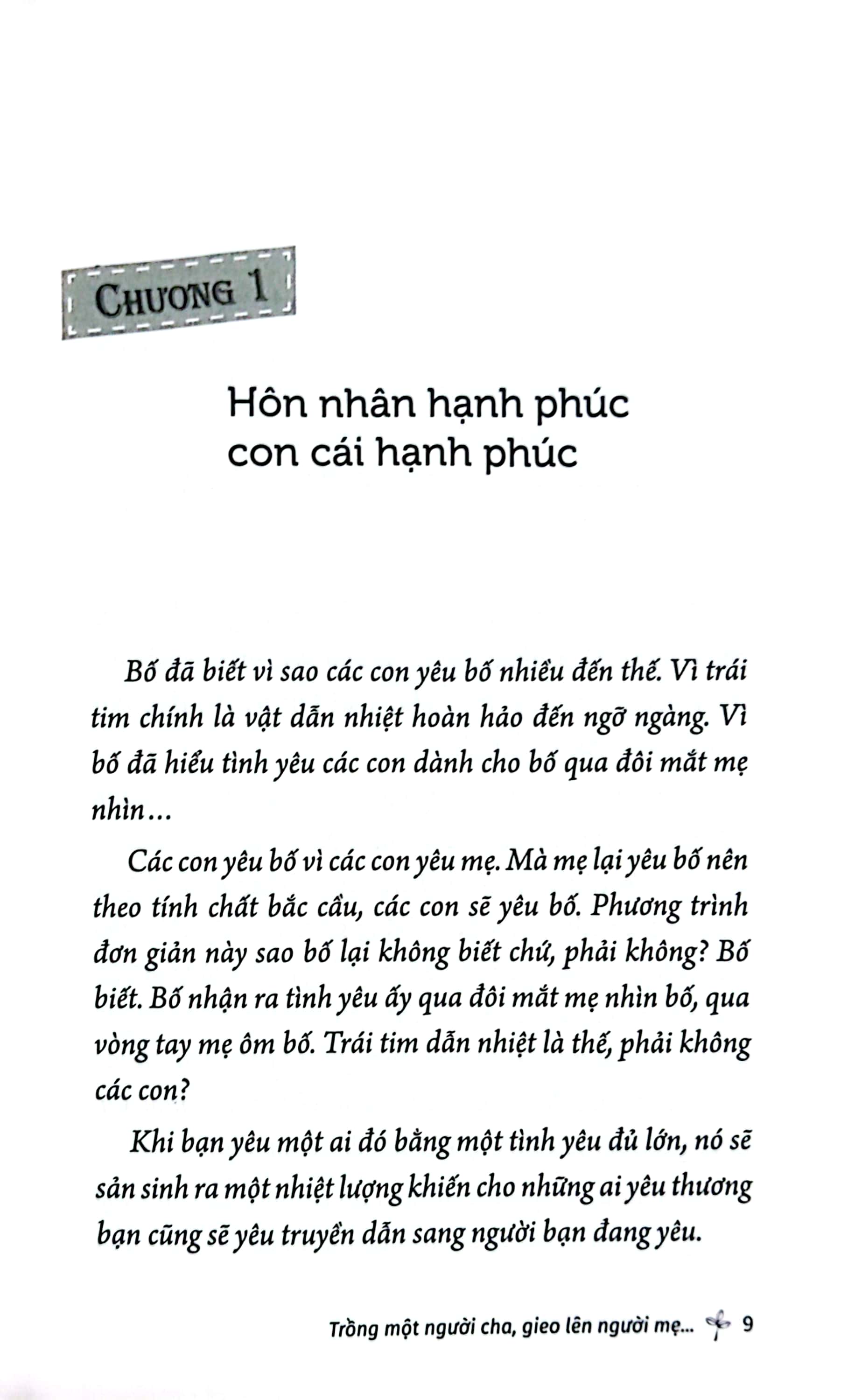 hôn nhân của cha mẹ dạy con cái điều gì? - trồng một người cha gieo lên người mẹ và đổ đầy hạnh phúc vào những đứa trẻ