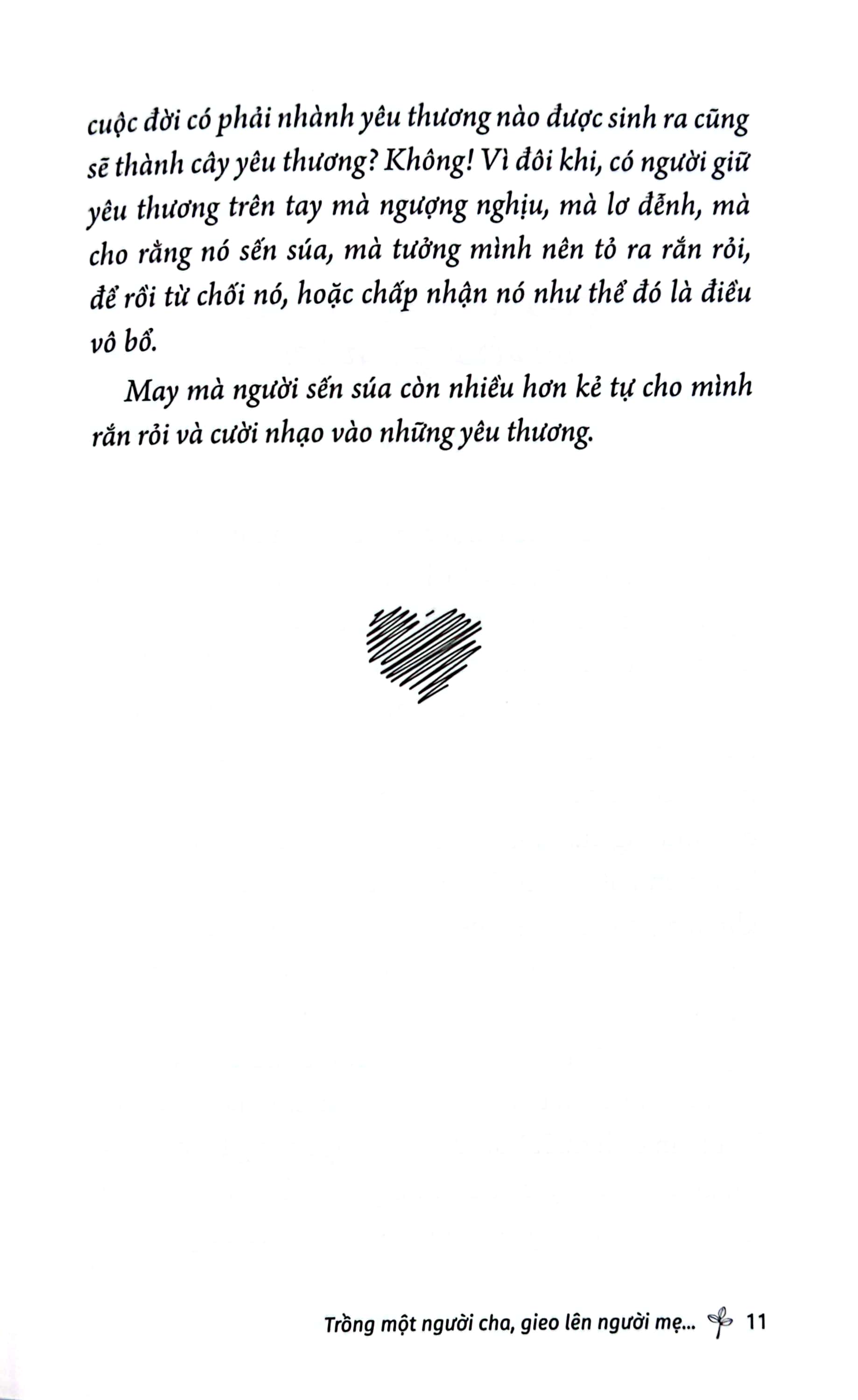 hôn nhân của cha mẹ dạy con cái điều gì? - trồng một người cha gieo lên người mẹ và đổ đầy hạnh phúc vào những đứa trẻ