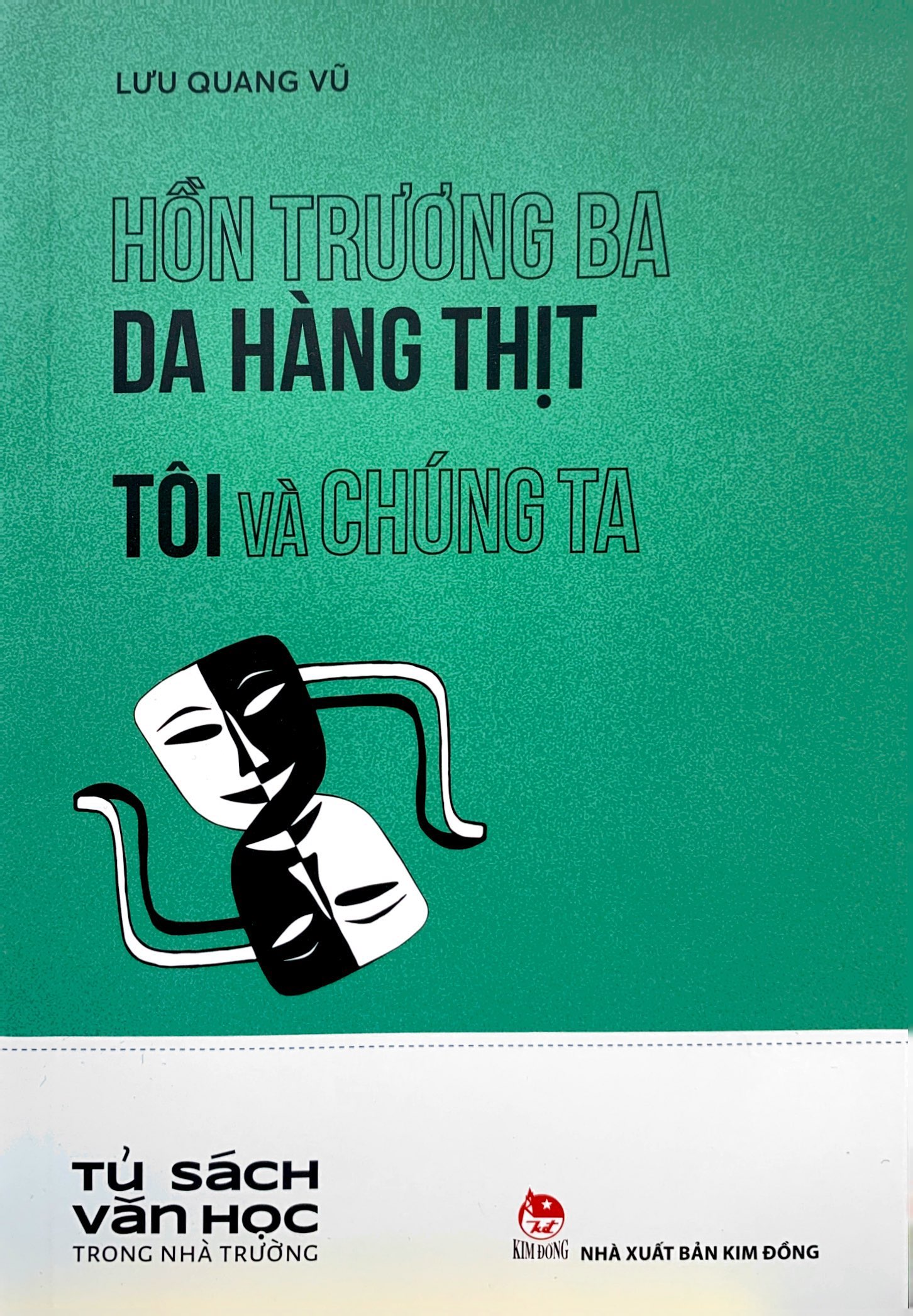 hồn trương ba da hàng thịt - tôi và chúng ta - tủ sách văn học trong nhà trường