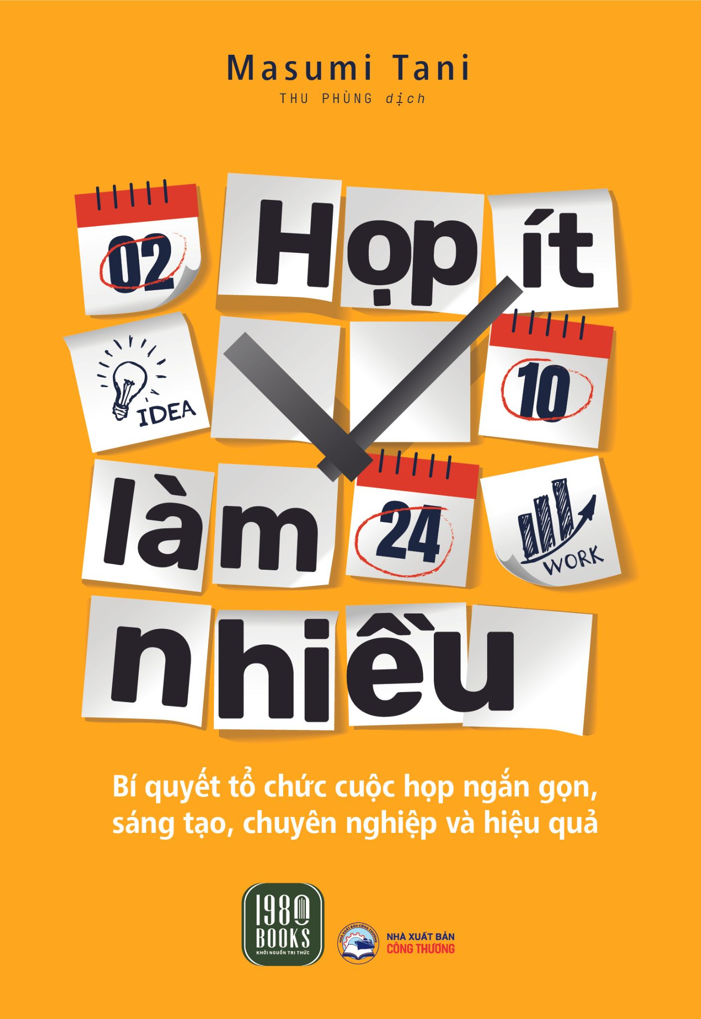 họp ít - làm nhiều