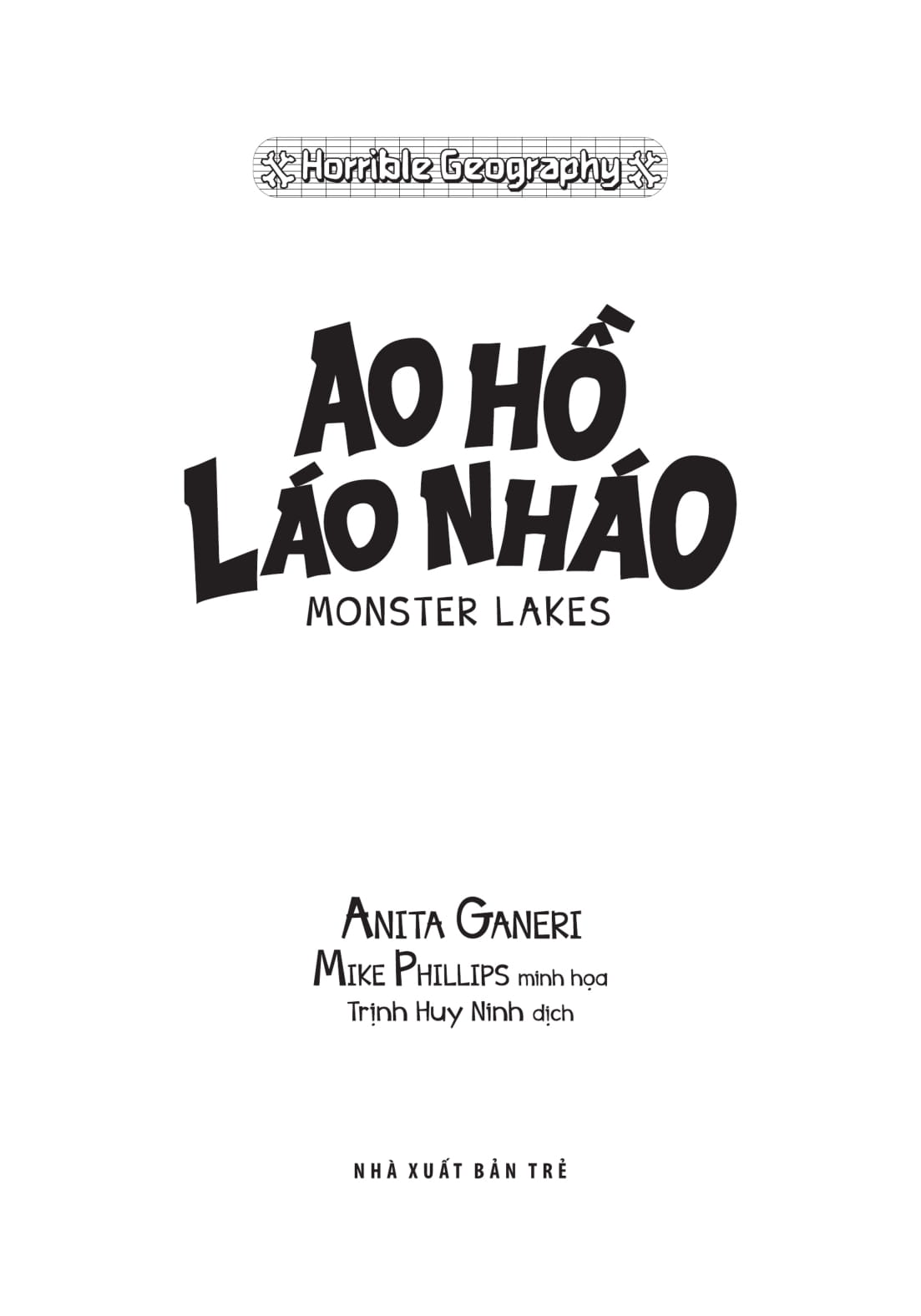 horrible geography - ao hồ láo nháo
