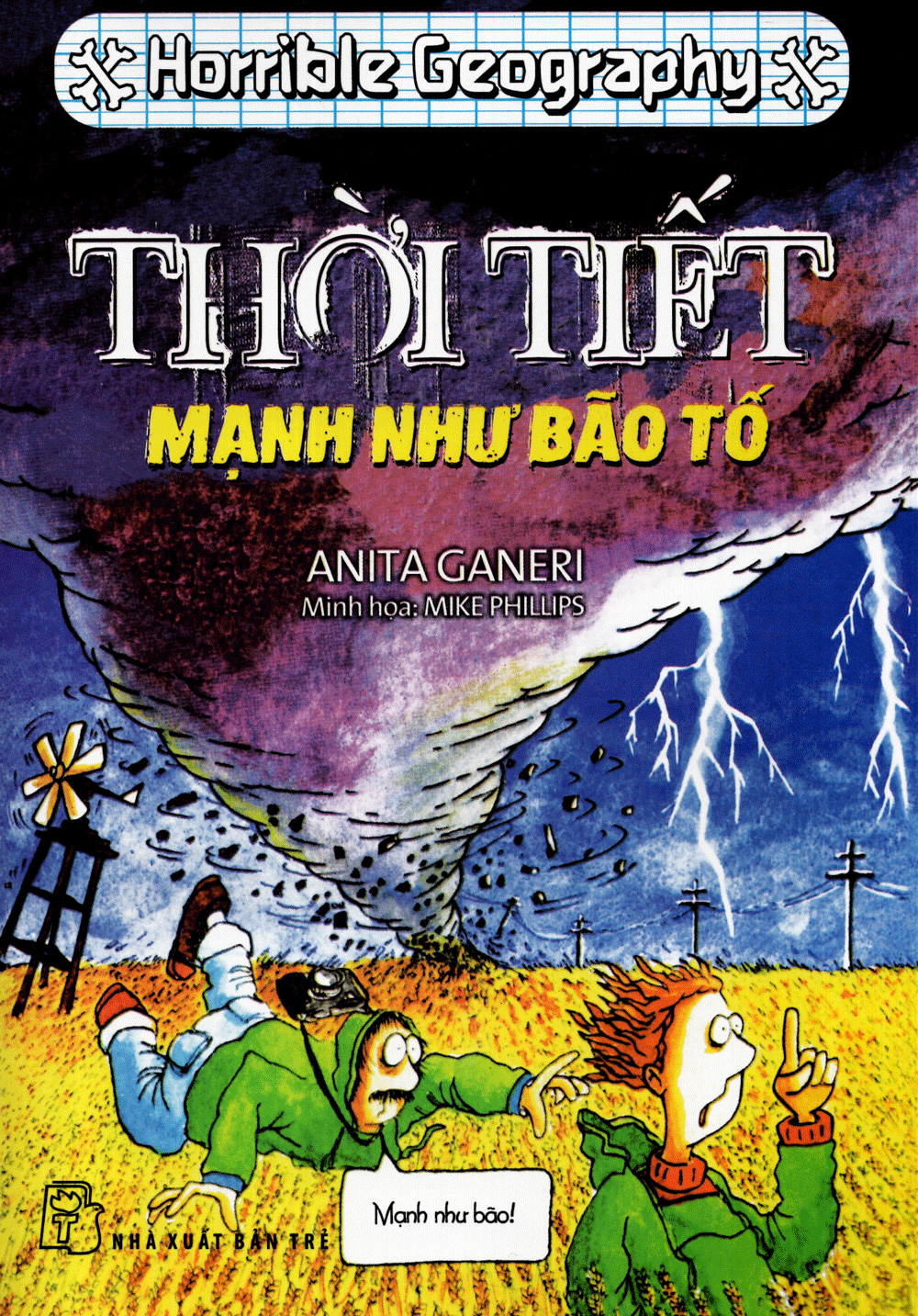 horrible geography - thời tiết mạnh như bão tố