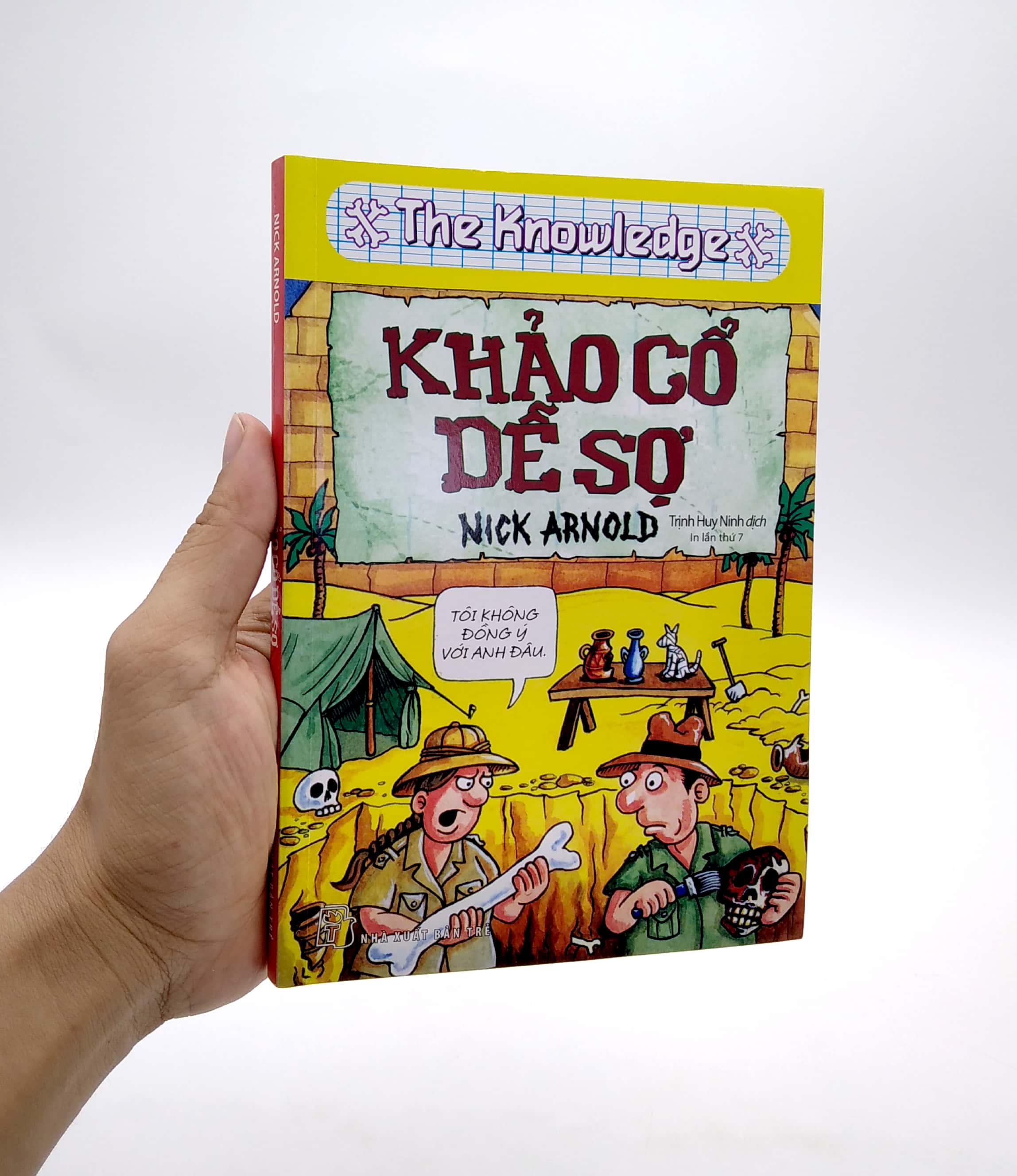 horrible knowledge: khảo cổ dễ sợ