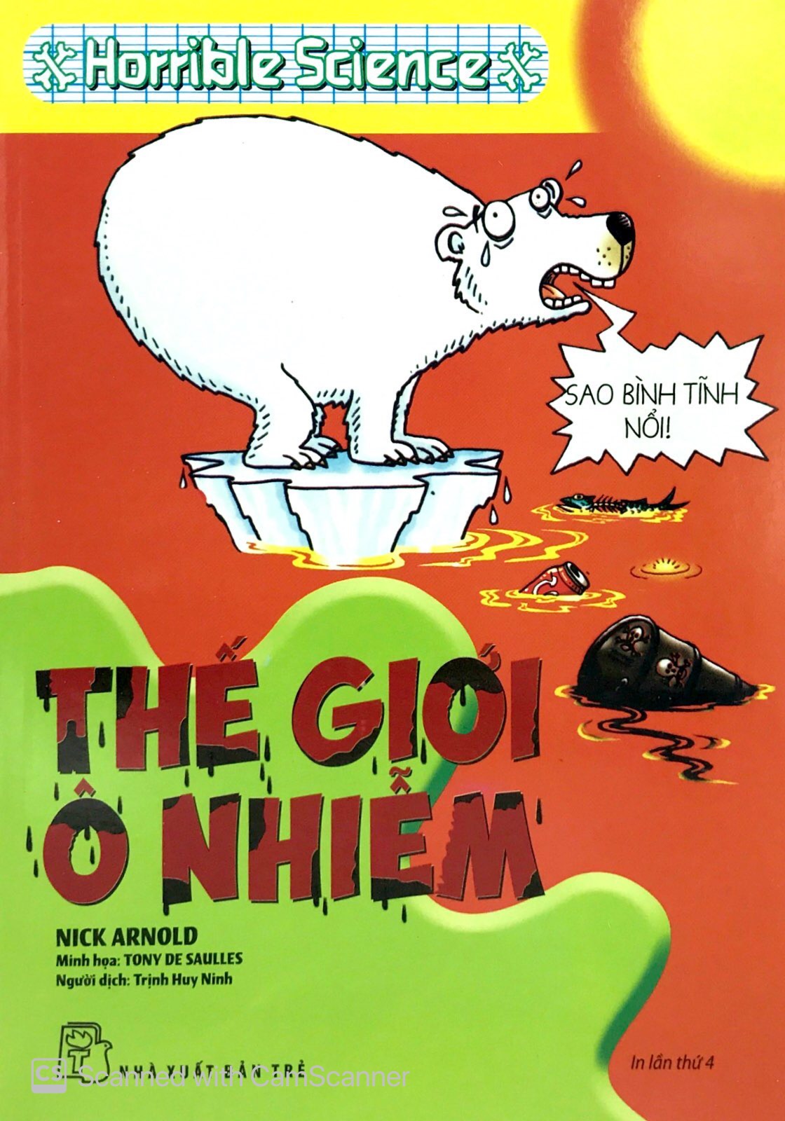horrible science - thế giới ô nhiễm (tái bản 2019)