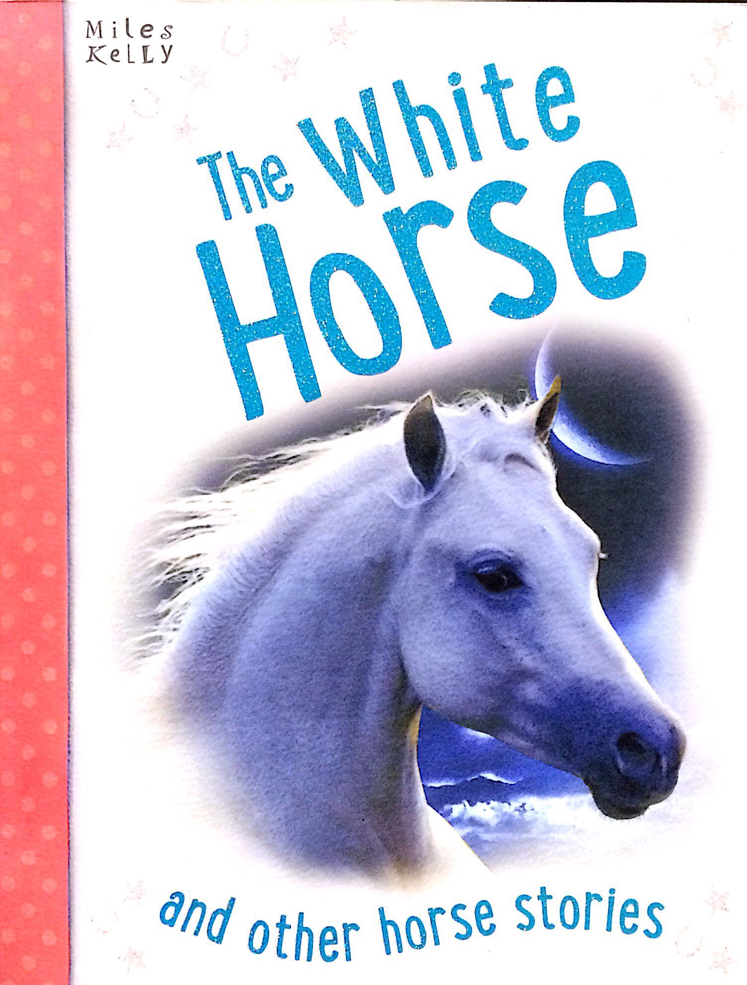 horse stories: the white horse