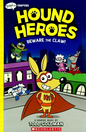 hound heroes #1: beware the claw!