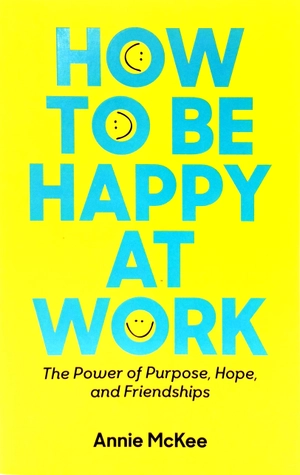 how to be happy at work
