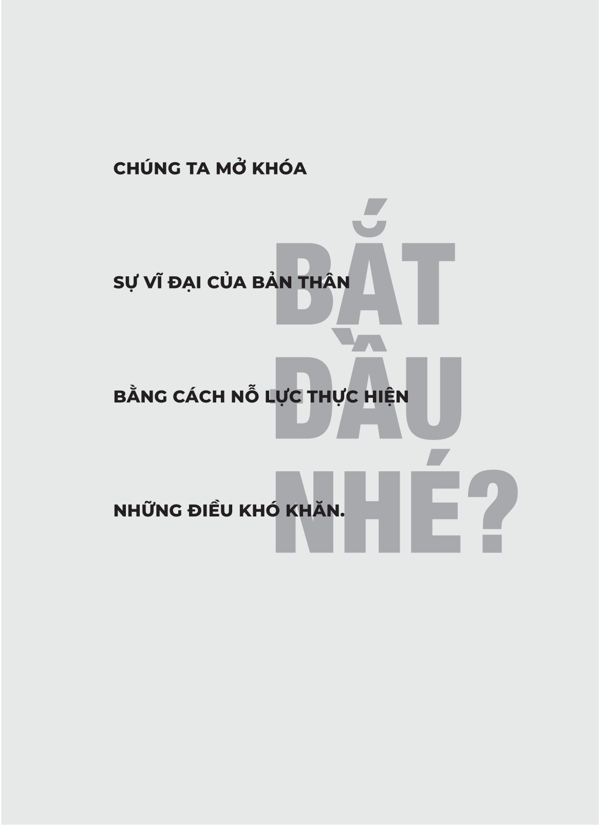 how to begin - bắt đầu làm điều gì đó có ý nghĩa