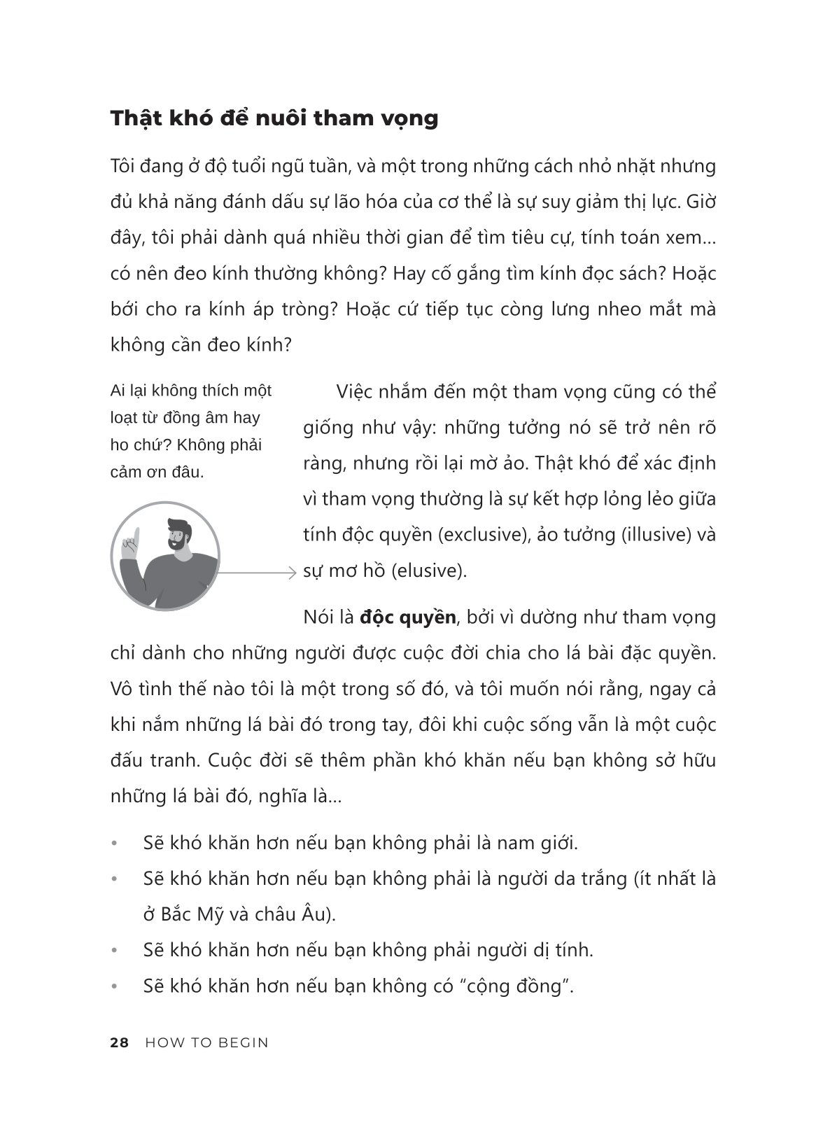 how to begin - bắt đầu làm điều gì đó có ý nghĩa